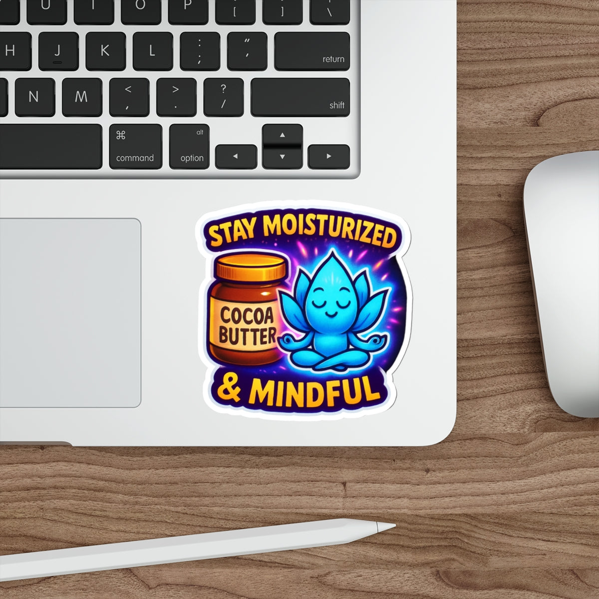 Mindful Cocoa Butter Die-Cut Stickers | Stay Moisturized & Mindful Decor