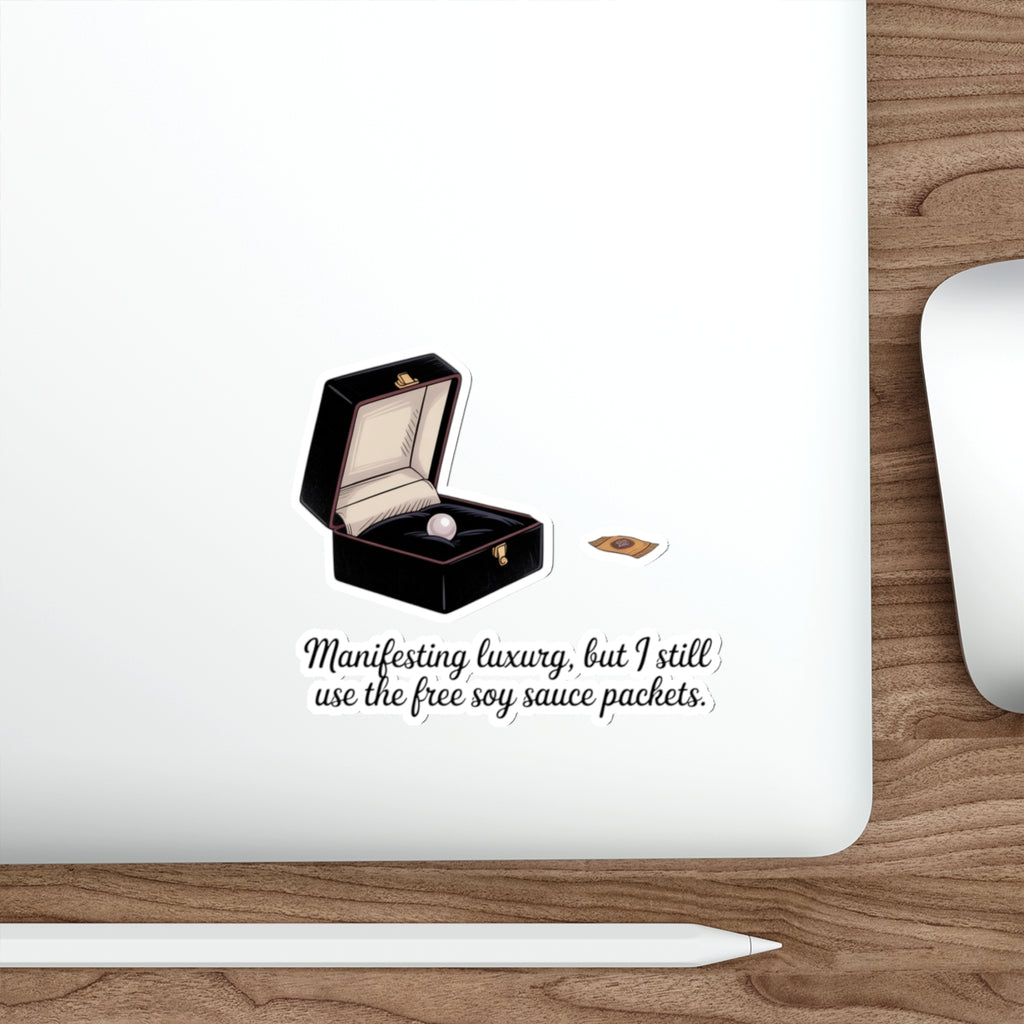Manifesting Luxury Die-Cut Stickers - Perfect for Laptop, Journals & Decor