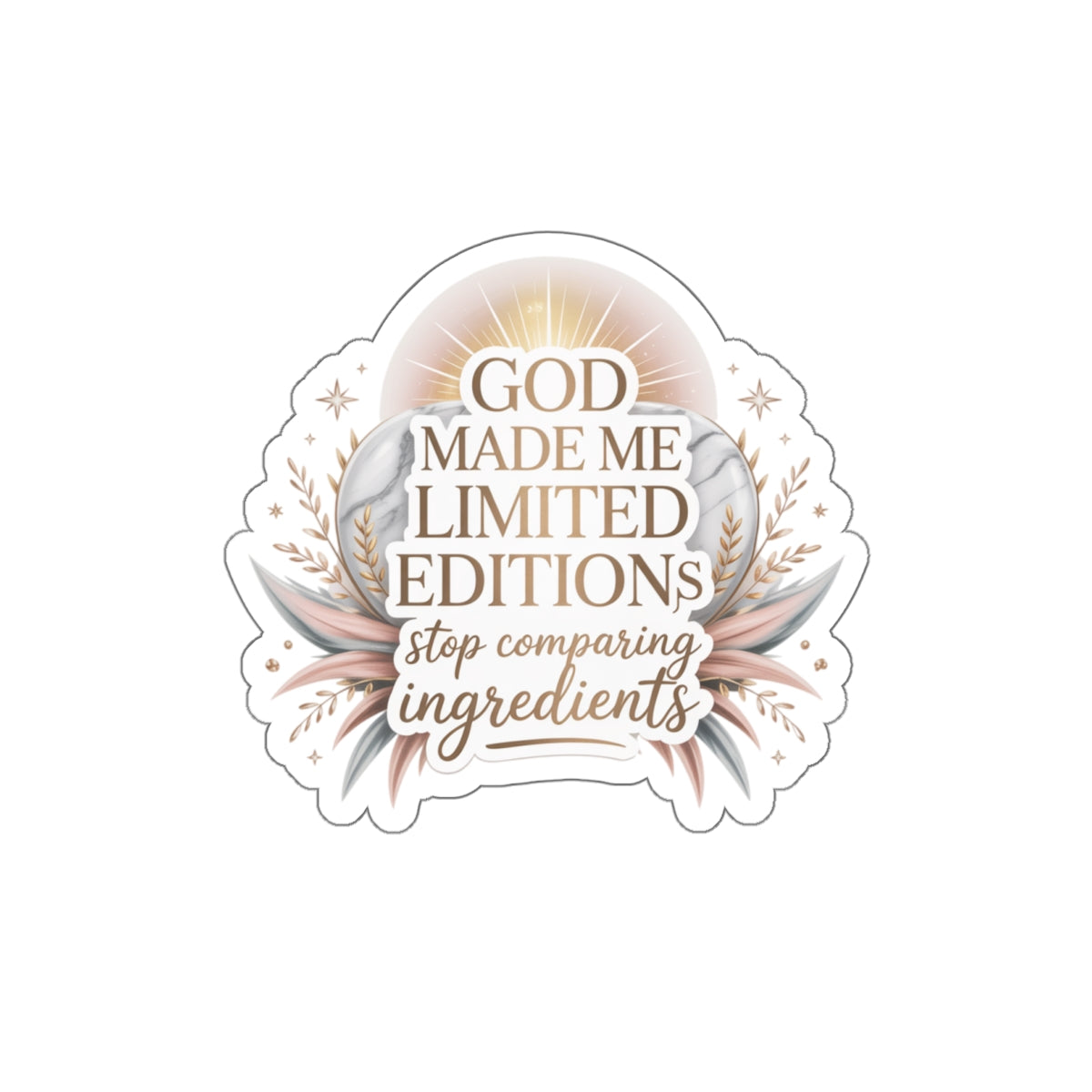 Limited Edition Inspirational Die-Cut Stickers
