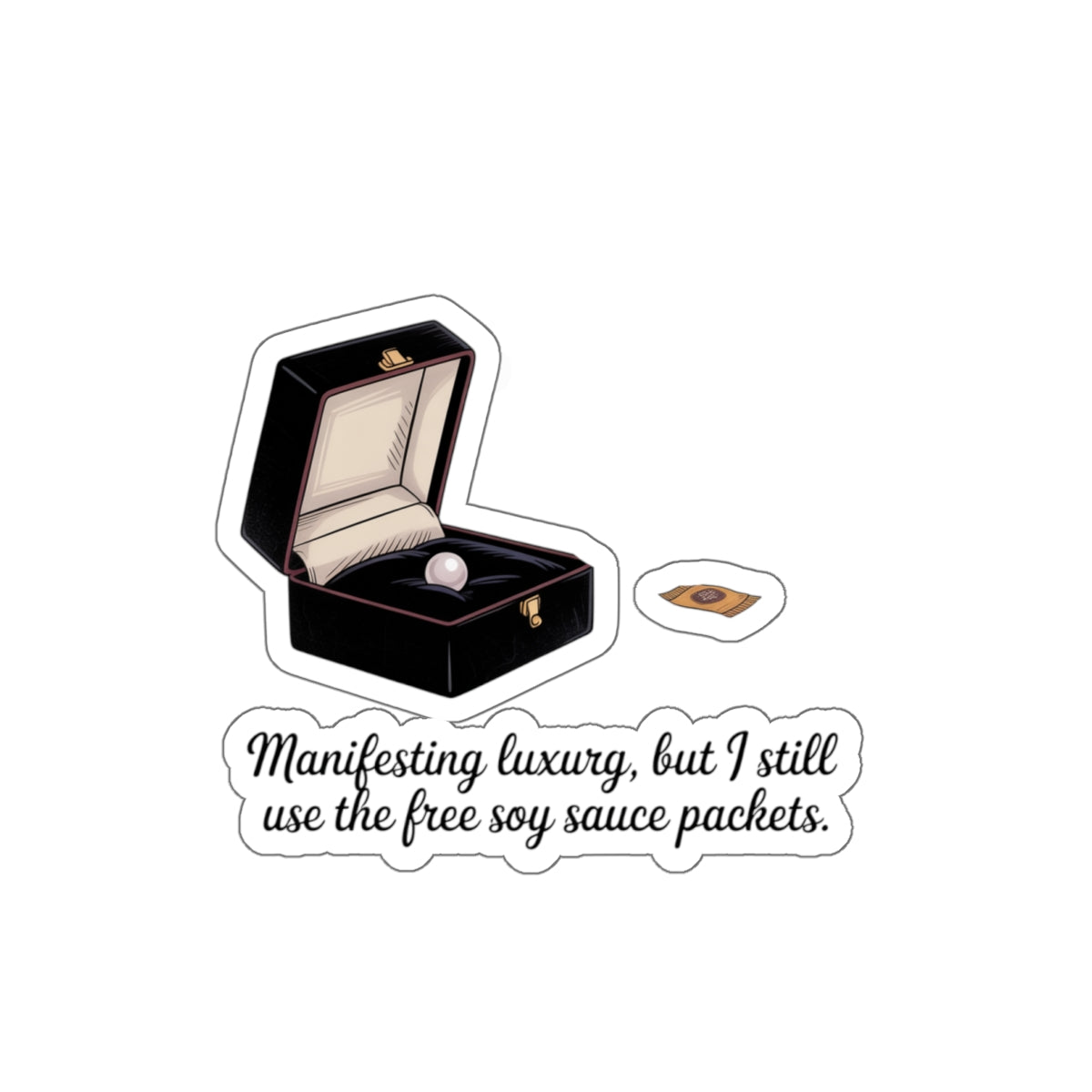 Manifesting Luxury Die-Cut Stickers - Perfect for Laptop, Journals & Decor