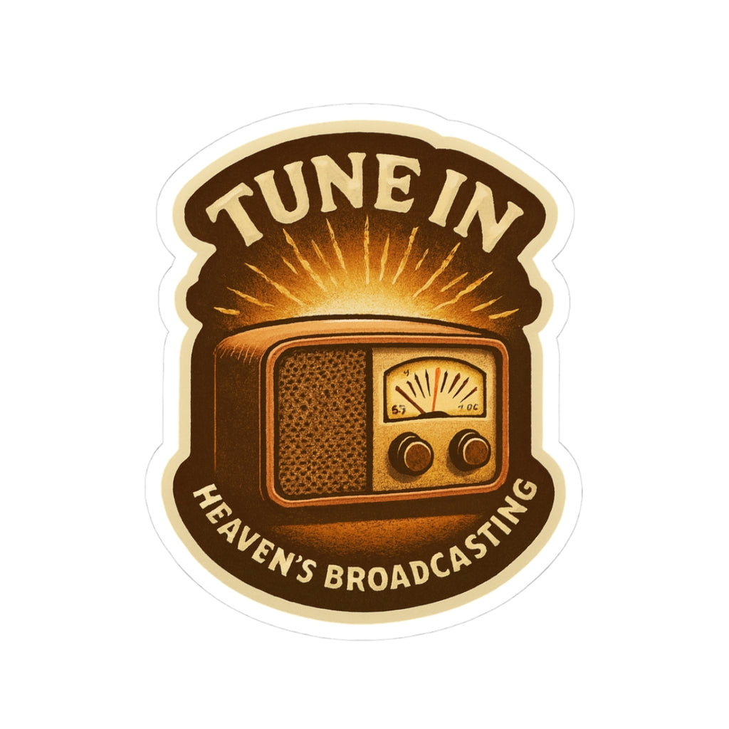 Vintage Radio Kiss-Cut Stickers - "Tune In Heaven's Broadcasting"