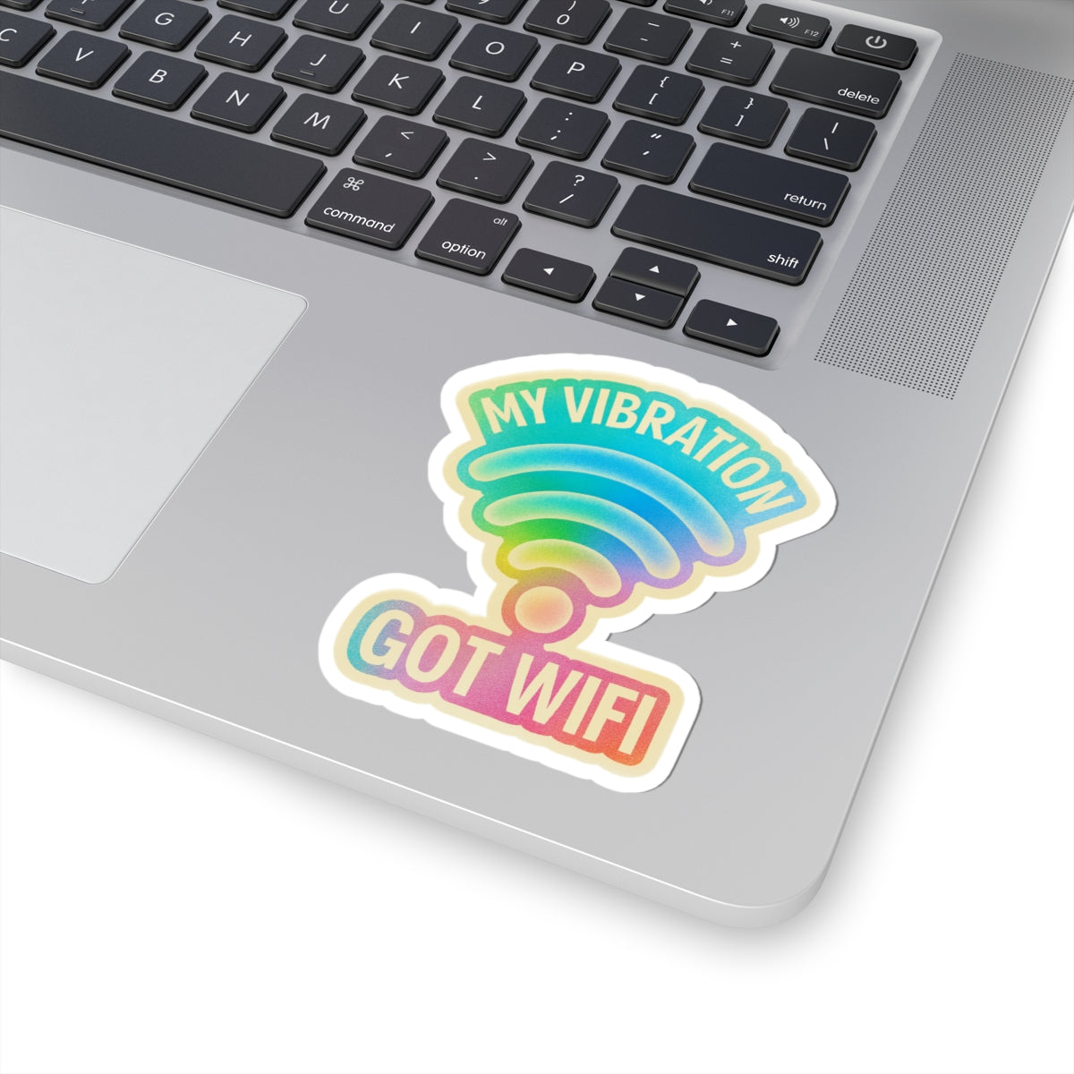 My Vibration Got WiFi Kiss-Cut Stickers - Colorful Decals for Laptops and Water Bottles